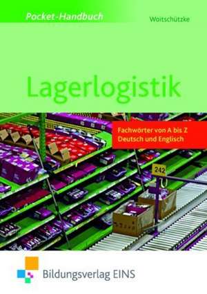 Woitschützke, C: Pocket-Handbuch Lagerlogistik