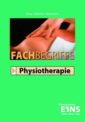 Fachbegriffe Physiotherapie. Lexikon