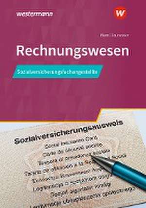 Sozialversicherungsfachangestellte/Fachangestellte für Arbeitsmarktdienstleistungen. Rechnungswesen Schulbuch de Susanne Blanz