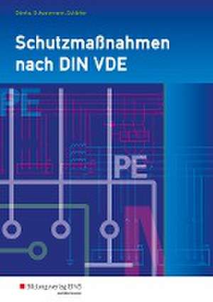 Schutzmaßnahmen nach DIN VDE. Arbeitsheft de Georg Scheuermann