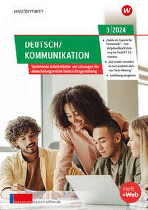 Unterrichtsthemen Deutsch/Kommunikation. Ausgabe 3/2024