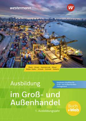 Ausbildung im Groß- und Außenhandel 1. Ausbildungsjahr. Schulbuch de Udo Müller-Stefer