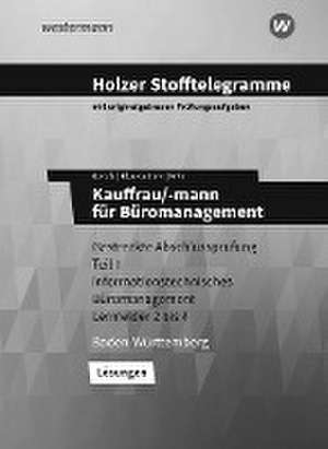 Holzer Stofftelegramme - Kauffrau/-mann für Büromanagement. Lösungen. Baden-Württemberg de Lars Klausnitzer