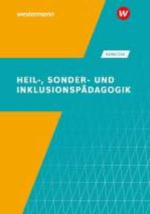 Heil-, Sonder- und Inklusionspädagogik de Fred Bernitzke