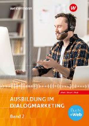 Ausbildung im Dialogmarketing 2. Schulbuch de Joachim Molz