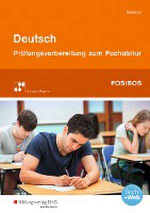 Deutsch. Prüfungsvorbereitung zum Fachabitur an Fach- und Berufsoberschulen in Bayern de Thomas Schwarz