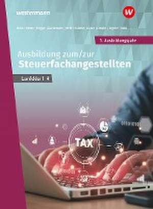 Ausbildung zum/zur Steuerfachangestellten. 1. Ausbildungsjahr: Schulbuch de Sven Biela