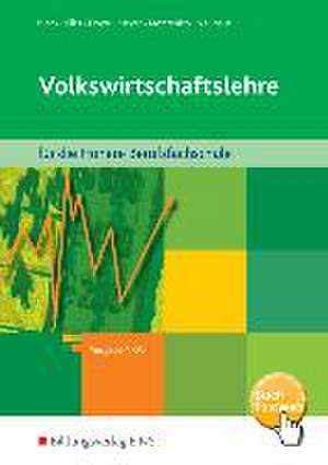 Volkswirtschaftslehre nach neuem Lehrplan für Höhere Berufsfachschulen de Andreas Blank