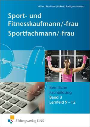 Sport- und Fitnesskaufmann - Band 3 Schülerband de Michael Müller