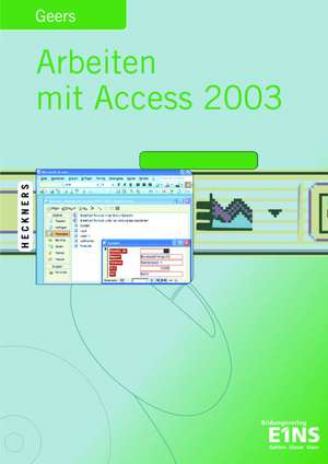 Arbeiten mit Access 2003 - Lehrbuch