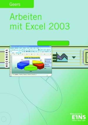 Arbeiten mit Excel 2003. Lehrbuch