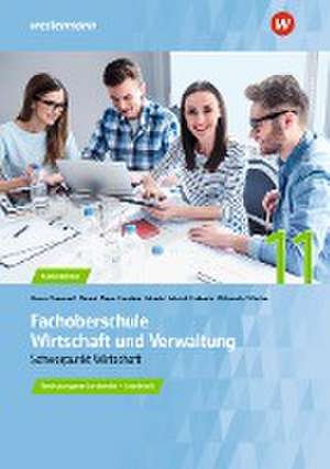 Fachoberschule Wirtschaft und Verwaltung - Schwerpunkt Wirtschaft. Arbeitsheft. Klasse 11 de Sarah-Katharina Siebertz