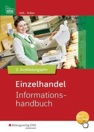 EinzelhandelEinzelhandel nach Ausbildungsjahren 2. Ausbildungsjahr. Informationshandbuch de Martin Voth