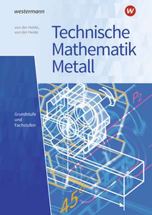 Technische Mathematik Metall de Volker von der Heide