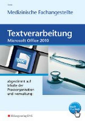 Textverarbeitung für die Medizinische Fachangestellte de Gisela Frank