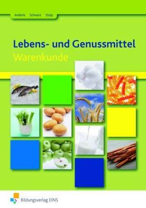 Lebens- und Genussmittel. Schulbuch de Katja Krüger-Stolp