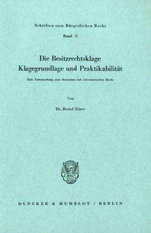 Die Besitzrechtsklage. de Bernd Hörer