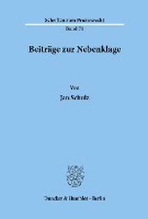 Beiträge zur Nebenklage. de Jan Schulz