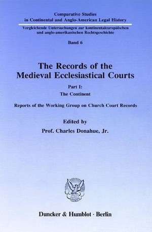 The Records of the Medieval Ecclesiastical Courts. de Jr. Donahue