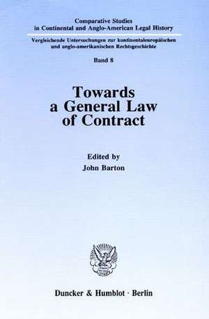 Towards a General Law of Contract de John Barton