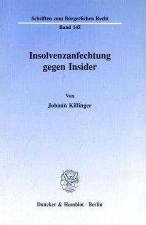 Insolvenzanfechtung gegen Insider de Johann Killinger