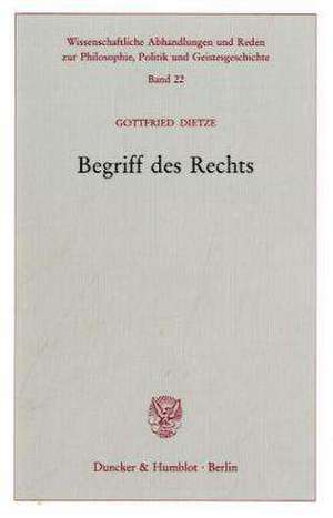 Begriff des Rechts. de Gottfried Dietze