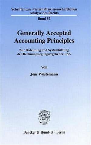 Generally Accepted Accounting Principles. de Jens Wüstemann