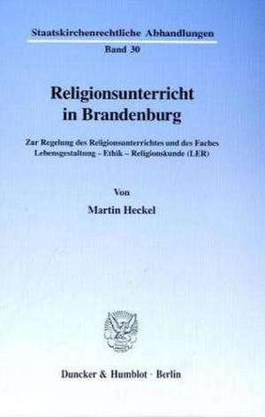 Religionsunterricht in Brandenburg. de Martin Heckel