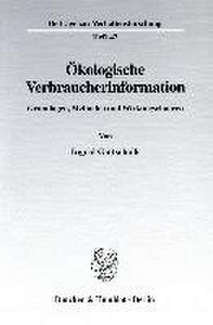 Ökologische Verbraucherinformation. de Ingrid Gottschalk