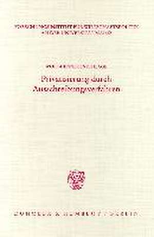 Privatisierung durch Ausschreibungsverfahren. de Wolf-Henner Snethlage