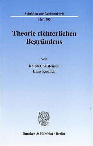 Theorie richterlichen Begründens. de Ralph Christensen