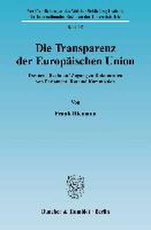 Die Transparenz der Europäischen Union. de Frank Riemann