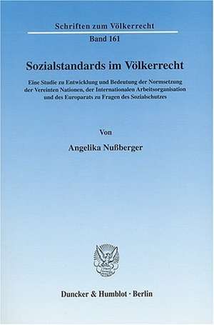 Sozialstandards im Völkerrecht de Angelika Nußberger