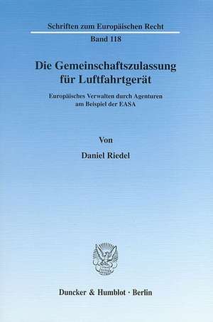 Die Gemeinschaftszulassung für Luftfahrtgerät de Daniel Riedel