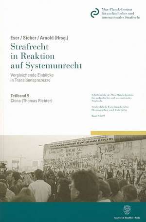 Strafrecht in Reaktion auf Systemunrecht 09. China de Thomas Richter