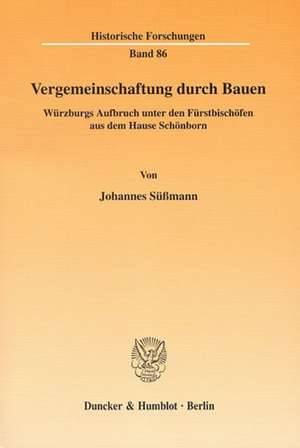 Vergemeinschaftung durch Bauen. de Johannes Süßmann