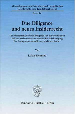 Due Diligence und neues Insiderrecht. de Lukas Kemnitz