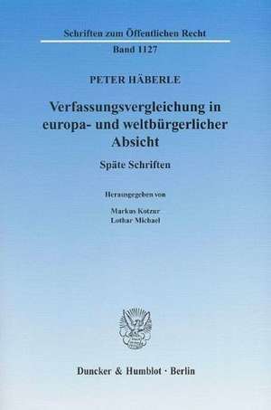 Verfassungsvergleichung in europa- und weltbürgerlicher Absicht de Peter Häberle