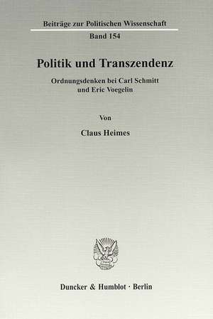 Politik und Transzendenz de Claus Heimes