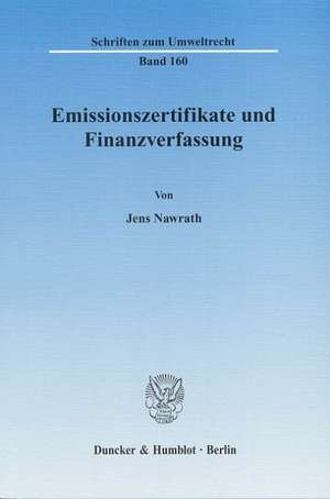 Emissionszertifikate und Finanzverfassung. de Jens Nawrath