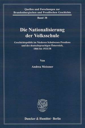 Die Nationalisierung der Volksschule de Andrea Meissner