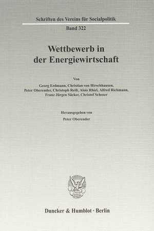 Wettbewerb in der Energiewirtschaft de Peter Oberender