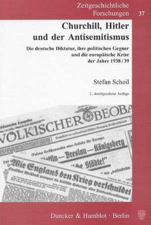 Churchill, Hitler und der Antisemitismus de Stefan Scheil