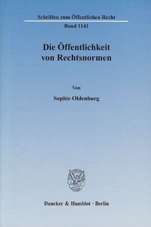 Die Öffentlichkeit von Rechtsnormen de Sophie Oldenburg