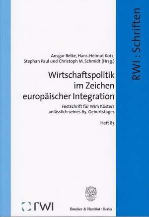 Wirtschaftspolitik im Zeichen europäischer Integration de Ansgar Belke