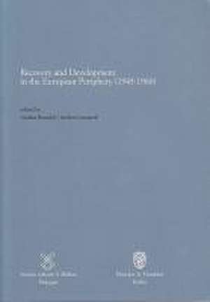 Recovery and Development in the European Periphery (1945-1960) de Andrea Bonoldi