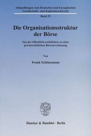 Die Organisationsstruktur der Börse de Frank Schönemann