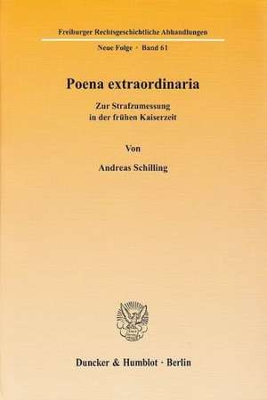 Poena extraordinaria. de Andreas Schilling