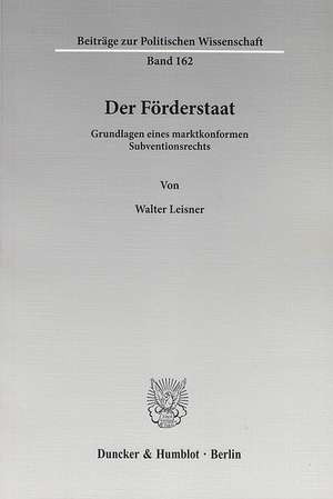 Der Förderstaat de Walter Leisner