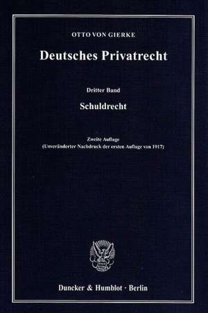 Deutsches Privatrecht 3 de Otto von Gierke